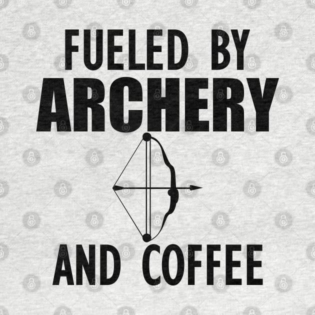 Archer - Fueled by archery and coffee by KC Happy Shop